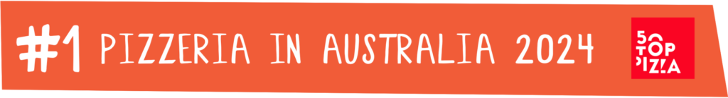 #1 Pizzeria in Australia 2024
